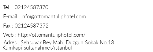 Ottoman Tulip Hotel telefon numaralar, faks, e-mail, posta adresi ve iletiim bilgileri
